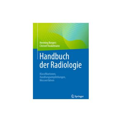Handbuch der Radiologie | Henning Borgers, Christel Vockelmann