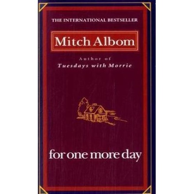 For One More Day. Nur einen Tag noch, englische Ausgabe - Albom, Mitch