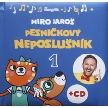 Pesničkový neposlušník, 2. vydanie - Miro Jaroš