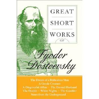 Great Short Works of Fyodor Dostoevsky
