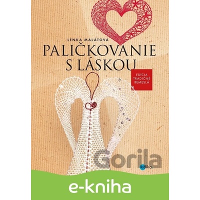 Paličkovanie s láskou - Lenka Malátová