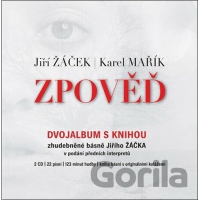 Jiří Žáček, Karel Mařík: Zpověď - Jiří Žáček, Karel Mařík