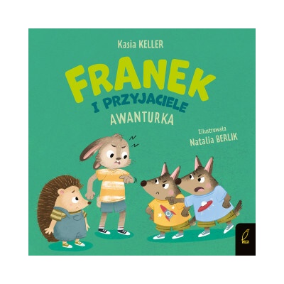 Franek i przyjaciele. Awanturka. Jeżyk Franek