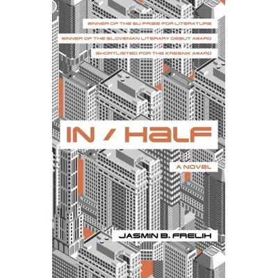 In / Half - Jasmin B. Frelih
