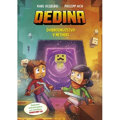 Dedina 2: Dobrodružstvo v portáli Nether - Karl Olsberg, Philipp Ach
