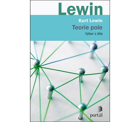 Teorie pole - Kurt Lewin