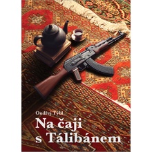 Na čaji s Tálibánem – Knížka o tom, že i Tálibánce je možné poslat do háje.