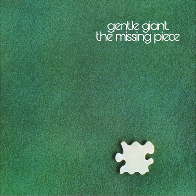 GENTLE GIANT - THE MISSING PIECE CD