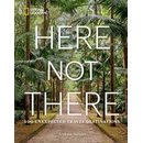 Here Not There