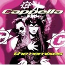 Cappella - Remixes