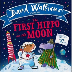 First Hippo on the Moon | David Walliams (2016)