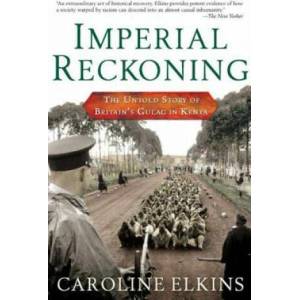 IMPERIAL RECKONING | Caroline Elkins (ISBN: 9780805080018)