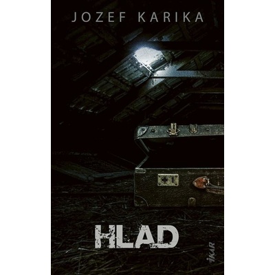 Hlad - Jozef Karika