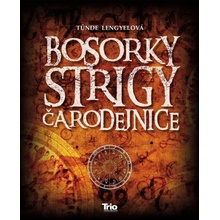 Bosorky, strigy, čarodejnice