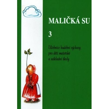 Maličká su 3