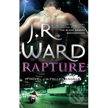 Rapture: Number 4 in series - Fallen Angels - - J.R. Ward
