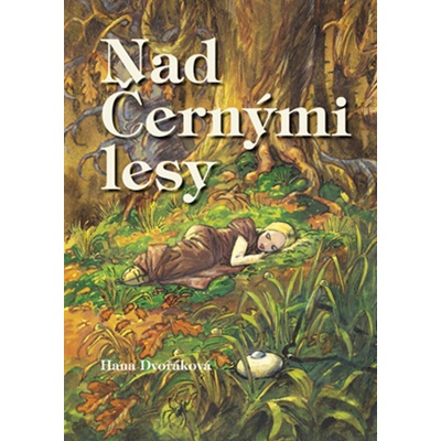 Nad Černými lesy Hana Dvořáková