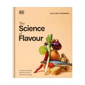 The Science of Flavor | FARRIMOND STUART (ISBN: 9780593844243)