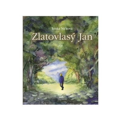 Zlatovlasý Jan Lenka Ničková