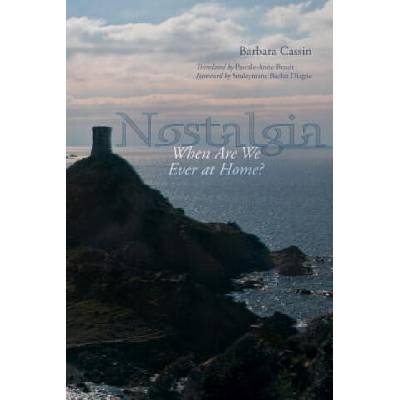 Nostalgia | Barbara Cassin