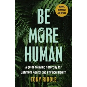 Be More Human | Tony Riddle (ISBN: 9780241509593)