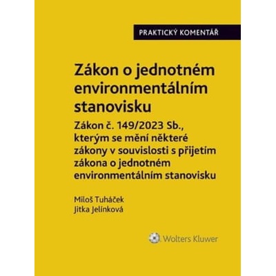 Zákon o jednotném environmentálním stanovisku Praktický komentář