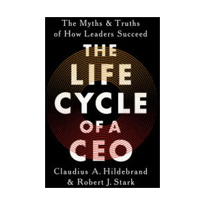 The Life Cycle of a CEO | Robert J Stark (ISBN: 9781541702820)