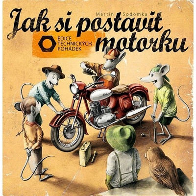 Jak si postavit motorku - Martin Sodomka