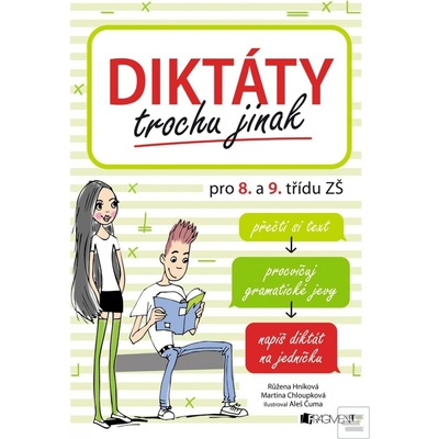 Diktáty trochu jinak pro 8. a 9. třídu ZŠ Martina Chloupková, Růžena Hníková