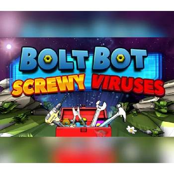 Bolt Bot Screwy Viruses