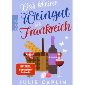 Das kleine Weingut in Frankreich | Christiane Steen (ISBN: 9783499014574)