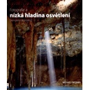 Fotografie a nízká hladina osvětlení - Michael Freeman