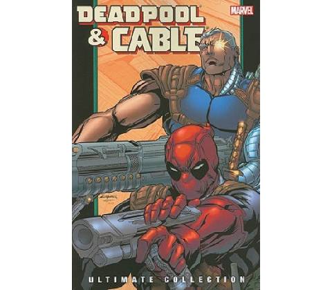 Deadpool & Cable Ultimate Collection - Book 2