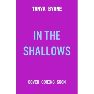 In the Shallows - Tanya Byrne