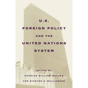United States Foreign Policy and the United Nations System (ISBN: 9780393342062)