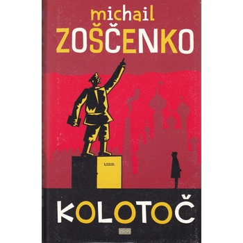 Kolotoč - Michail Zoščenko