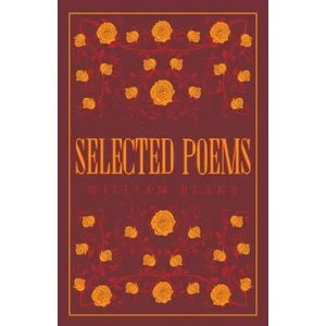 Selected Poetical Works: Blake (ISBN: 9781847498212)