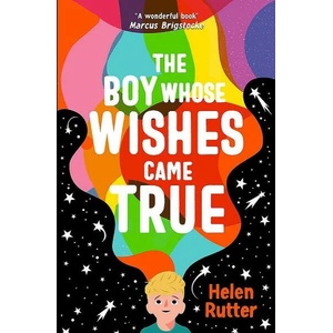 The Boy Whose Wishes Came True (ISBN: 9780702300868)