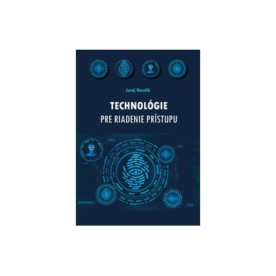 Technológie pre riadenie prístupu
