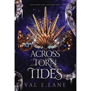 Across Torn Tides | Val E. Lane (2024)