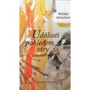 Události pohledem víry - Michal Altrichter