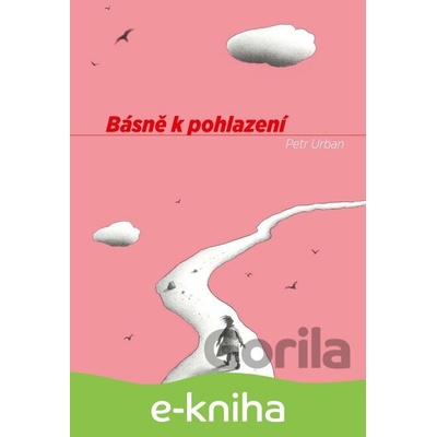 Básně k pohlazení - Petr Urban