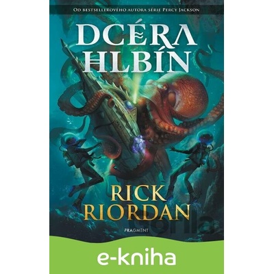 Dcéra hlbín - Rick Riordan