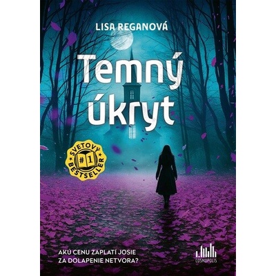Temný úkryt (v slovenčine) - Lisa Reganová