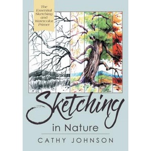 Sierra Club Guide to Sketching in Nature, Revised Edition | Cathy Johnson (ISBN: 9781635615661)