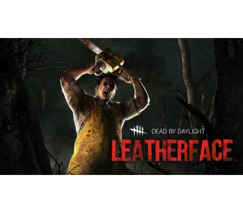 Dead by Daylight - Leatherface
