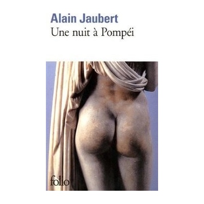 Une Nuit A Pompei - A. Jaubert
