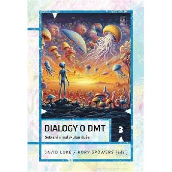Dialogy o DMT