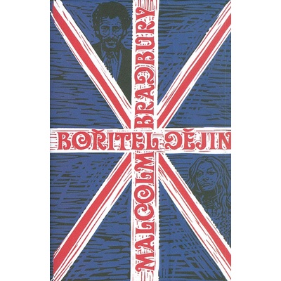 Bořitel dějin - Malcolm Bradbury
