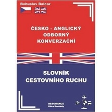 Česko – anglický odborný konverzační slovník cestovního ruchu - Bohuslav Balcar